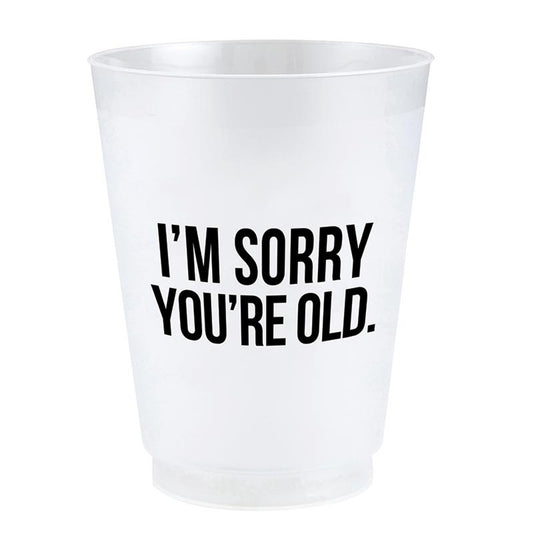 I’m Sorry You’re Old Frost Cups - Set of 8