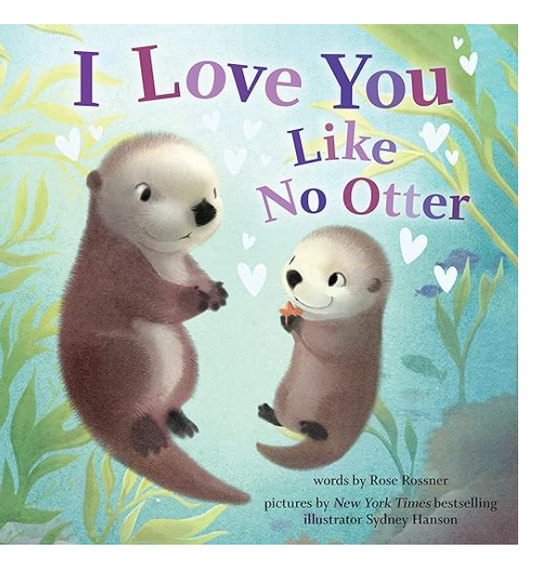 Sourcebook I Love You Like No Otter