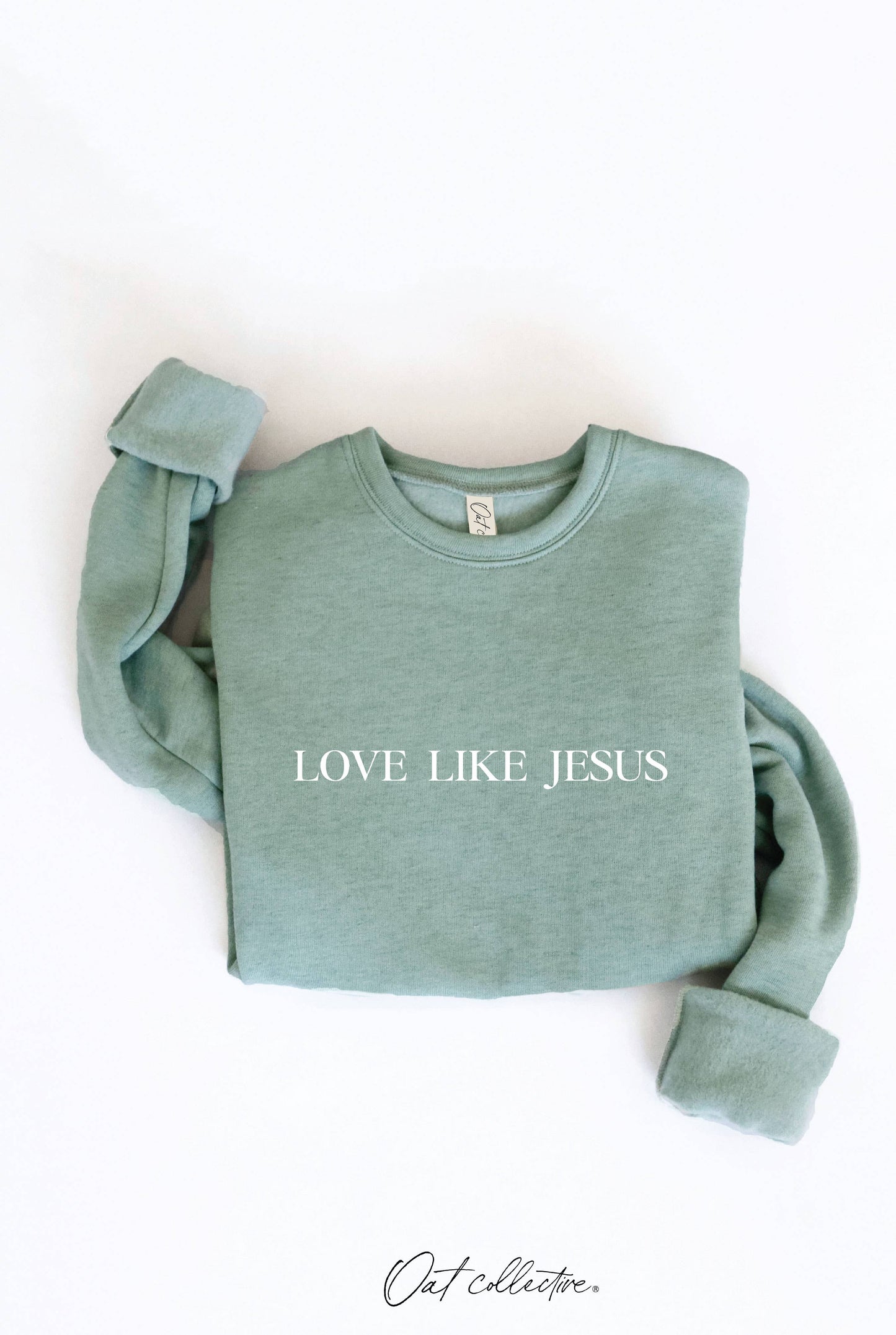 LOVE LIKE JESUS Graphic Sweatshirt
