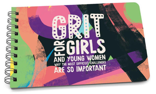 Grit for Girls and Young Women Book