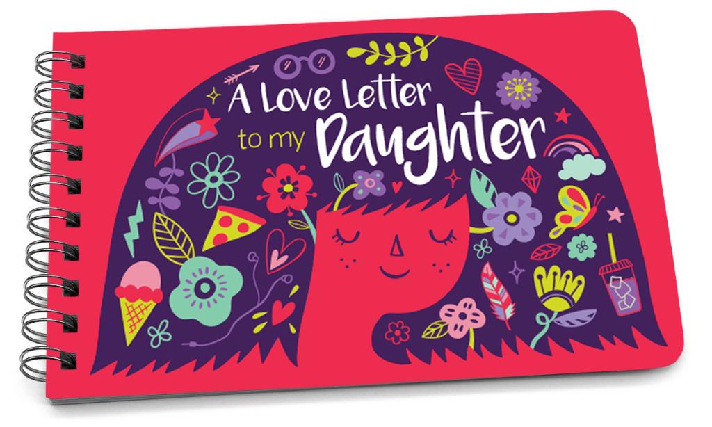 A Love Letter To My Daughter Book