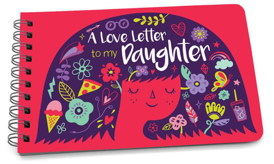 A Love Letter To My Daughter Book