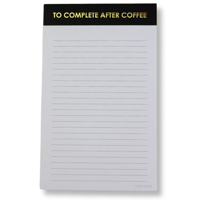 To Complete After Coffee Lined Notepad