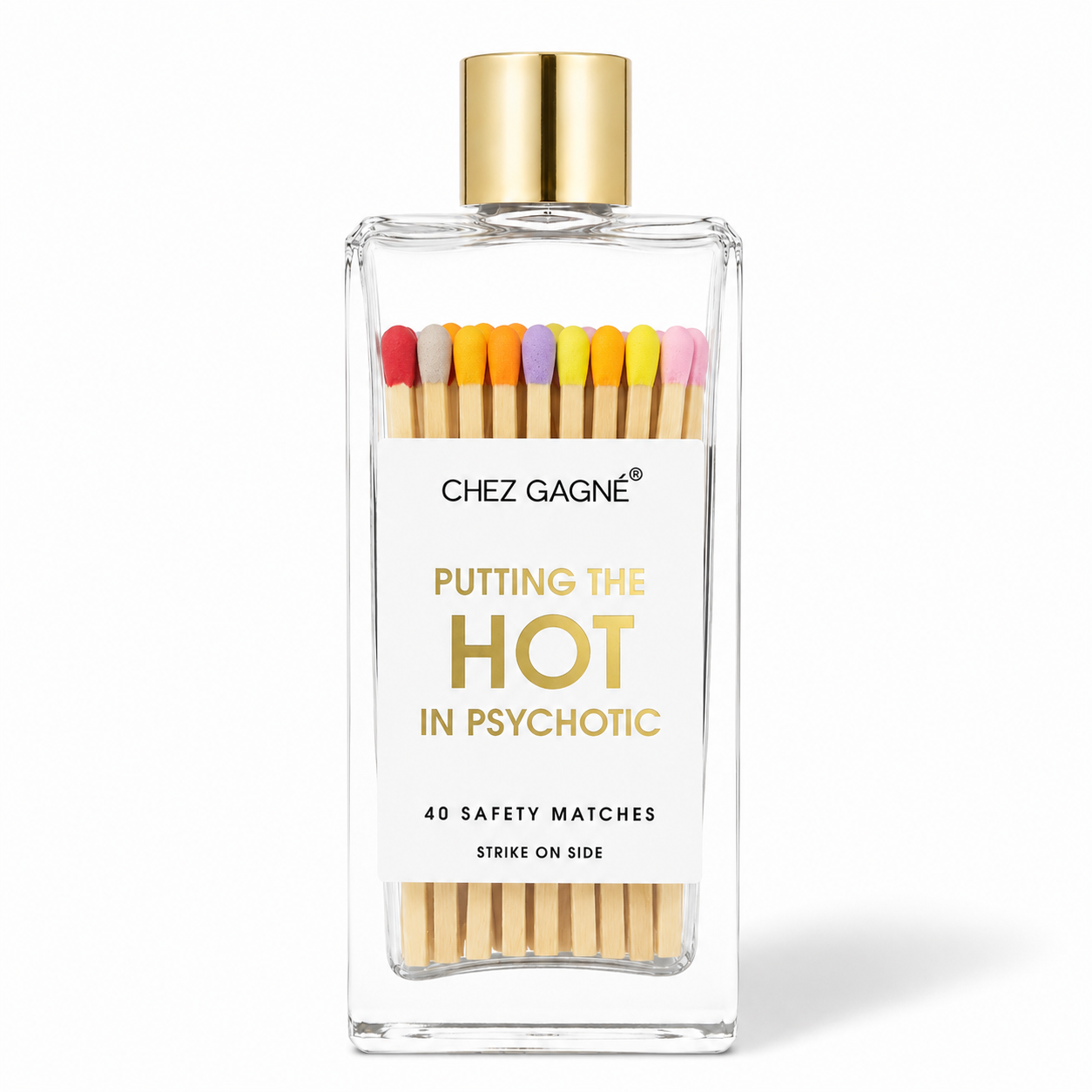 Putting the Hot in Psychotic - Safety Matches, Funny Gift