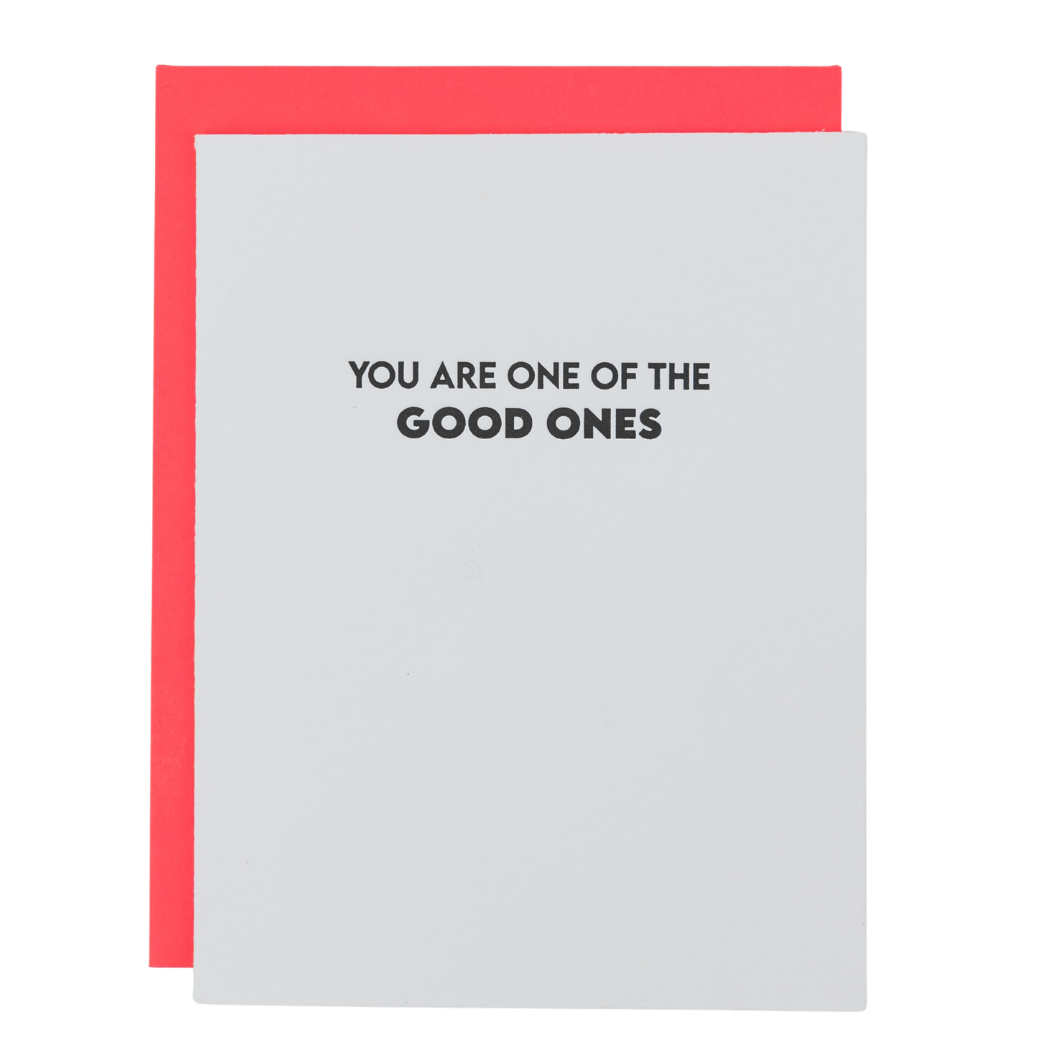 You Are One Of The Good Ones - Friendship | Everyday Card