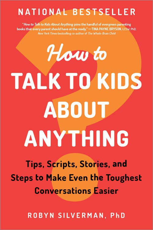 How to Talk to Kids about Anything Book