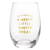 Winter Break Stemless Wine Glass