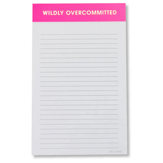 Wildly Overcommitted Lined Notepad