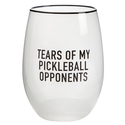 Tears of my Pickleball Opponent Stemless Wine Glass