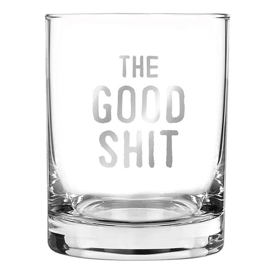 Good Shit On the Rocks Glass