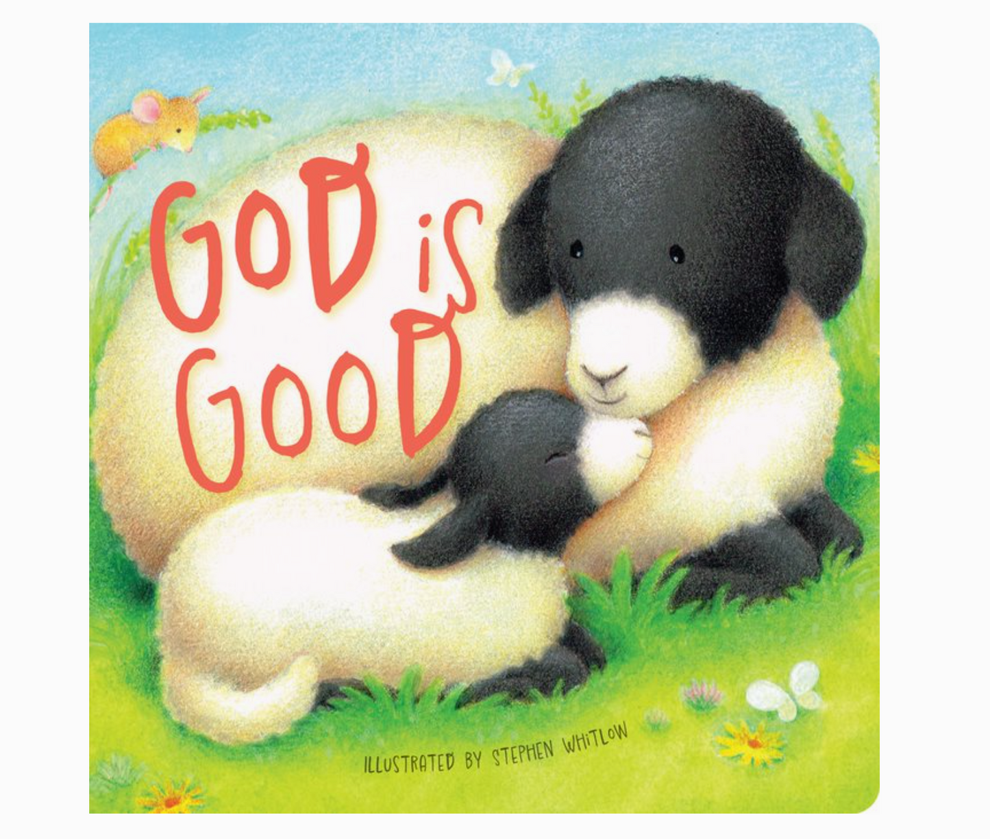 God Is Good Book