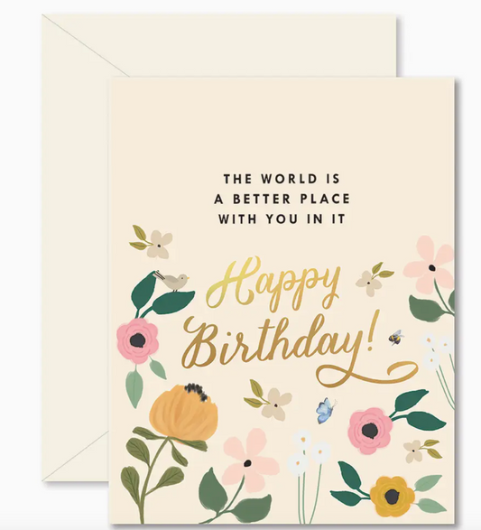 Ginger Design World Is A Better Place with You Birthday Card