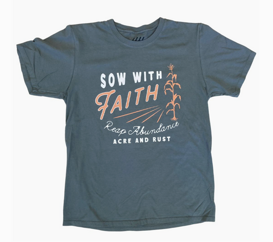 Acre and Rust Clothing Sow With Faith T-Shirt