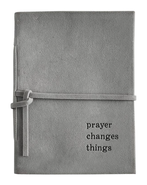 Prayer Changes Things - Suede Journal