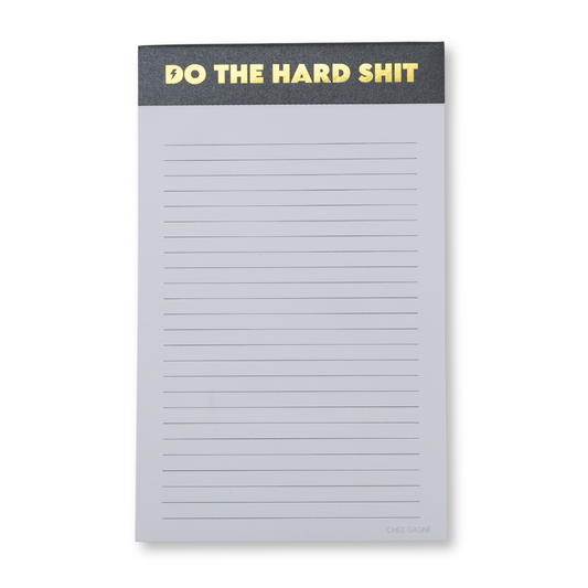 Do The Hard Shit - Lined Notepad, To-Do List, Funny Gift