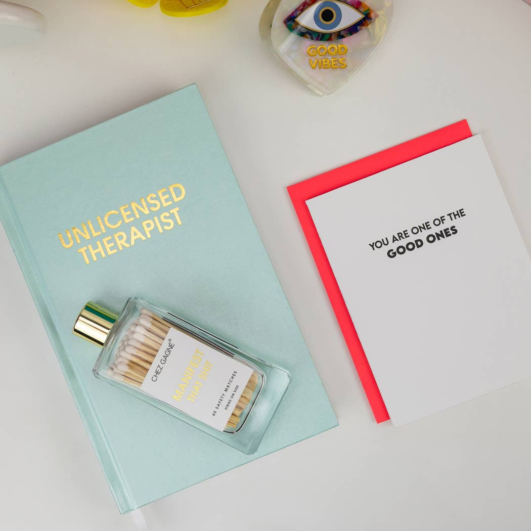 You Are One Of The Good Ones - Friendship | Everyday Card