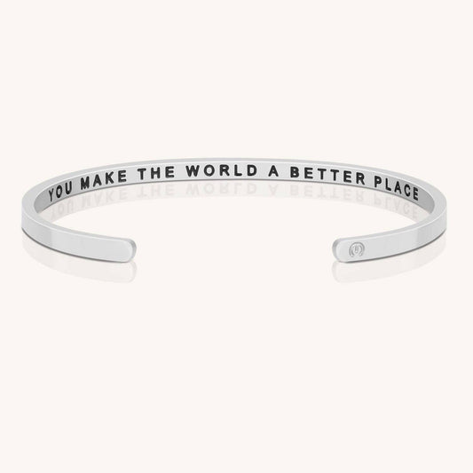 You Make The World A Better Place (within) mantra bracelet