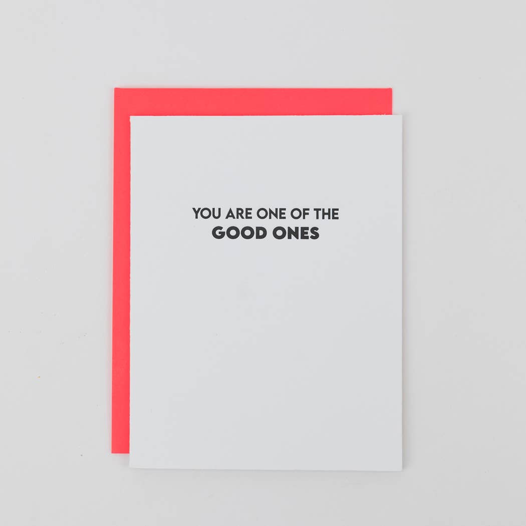 You Are One Of The Good Ones - Friendship | Everyday Card