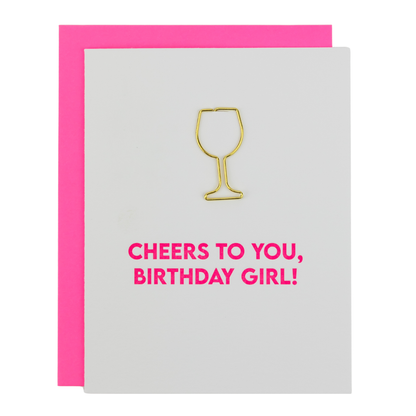 Cheers To You Birthday Girl - Wine Glass - Birthday Card